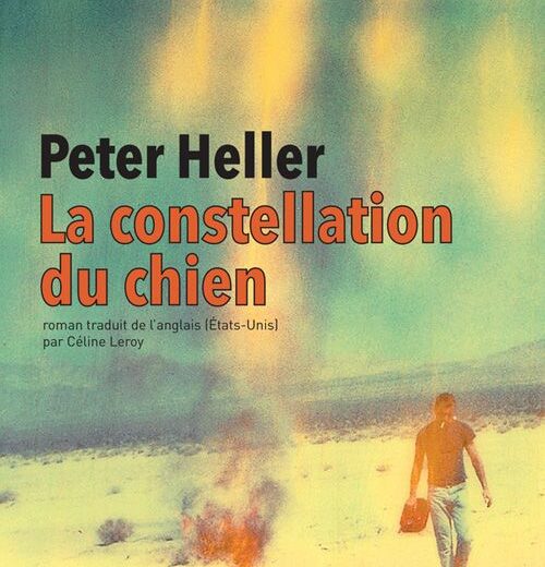 peter-heller-la-constellation-du-chien-couverture-roman-actes-sud