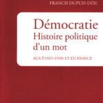 democratie-francis-dupuis-deri-couverture-essai-livre-lux-éditeur